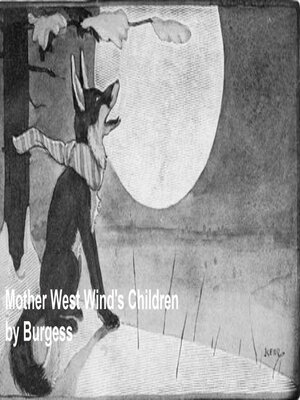 cover image of Mother West Wind's Children, Illustrated